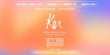 KIN: Mixer | Market | Music