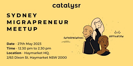 Sydney Migrapreneur Meetup | Catalysr primary image