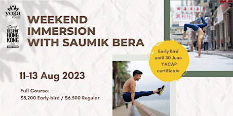 17-HOUR WEEKEND IMMERSION WITH SAUMIK