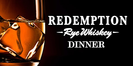 Redemption Bourbon & Rye Dinner at the Rowes Wharf Bar primary image