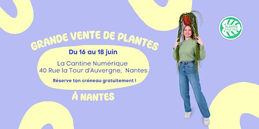Grande Vente de Plantes - Nantes