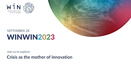 WINWIN Meeting 2023 - Crisis as the mother of innovation