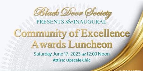 Black Door Society Community of Excellence Awards Celebration