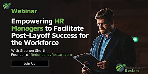 Empowering HR Managers to Facilitate Post-Layoff Success for the Workforce primary image