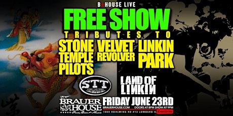 Stone Temple Pilots, Velvet Revolver &  Linkin Park Tributes - FREE SHOW