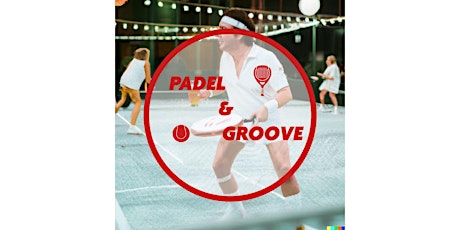Padel & Groove - One More Time (Edition 4)