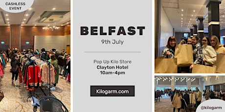 Belfast Kilo Sale Pop Up 9th July
