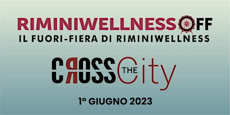 Cross the City a Rimini 01/06/23