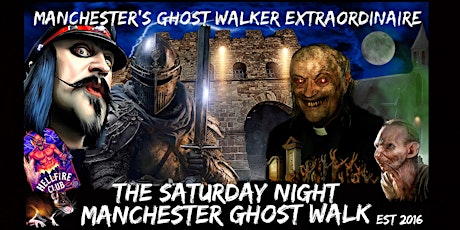 FLECKY BENNETT’S THE SATURDAY NIGHT MANCHESTER GHOST WALK