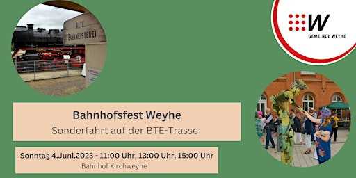 Bahnhofsfest Weyhe - Bahnausflug 15:00 Uhr