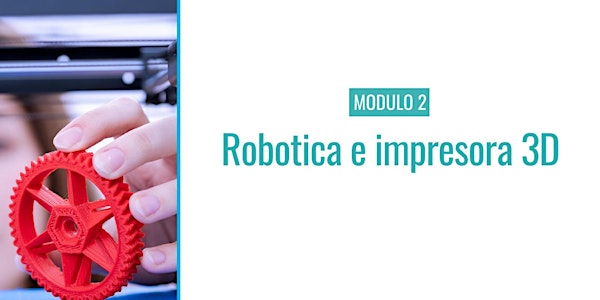 Robótica Módulo II para adolescentes de 13 a 19 años