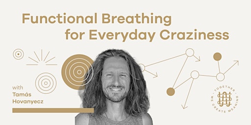 Functional Breathing for Everyday Craziness primary image