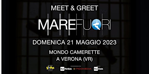Mare Fuori Meet&Greet - Mondo Camerette Verona primary image