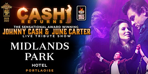 Cash Returns, Johnny Cash & June Carter  Tribute  Back at Midlands Park