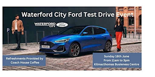 Waterford City Ford 232 Test Drive Event primary image