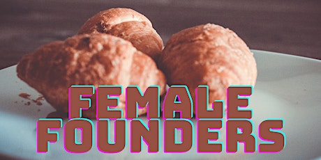 SALON F // Female Founders Frühstück im Juni