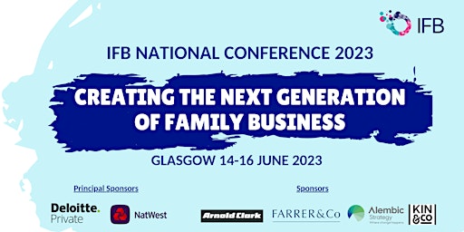 IFB Conference 2023 – Creating the Next Generation of Family Business primary image