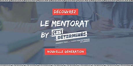 Soirée Matching "Le Mentorat By Les Déterminés" - Edition Bordeaux !