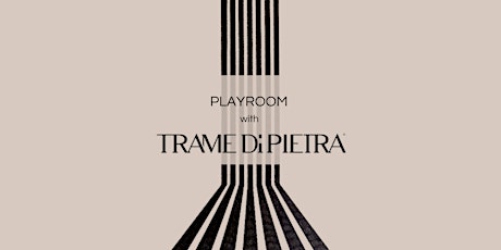 Playroom with Trame di Pietra