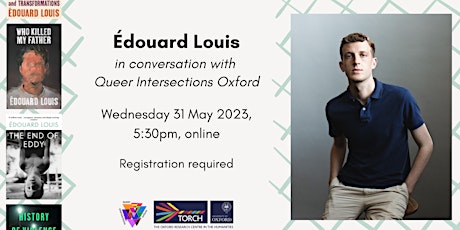 Edouard Louis in Conversation with Queer Intersections Oxford