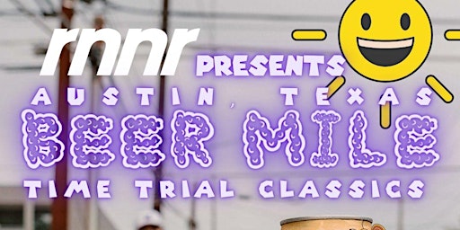 Beer Mile Time Trial Classics