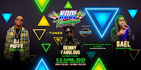Kool Runnings June 2&3 Boho Beach SXM feat.Skinny Fabulous-DJ Puffy-Saël