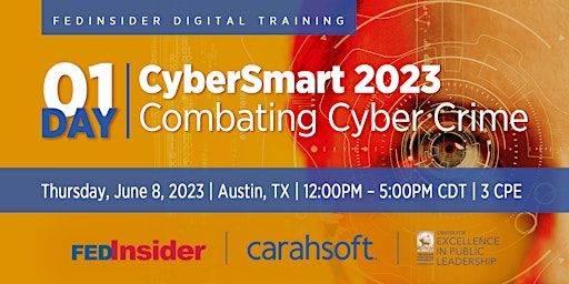 CyberSmart 2023: Combating Cyber Crime - Austin, TX