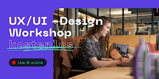 Hauptbild für UX & UI-Design Workshop - für Anfänger:innen