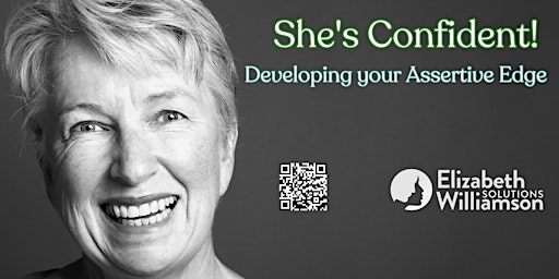 She’s Confident: Unleashing Your Assertive Edge primary image