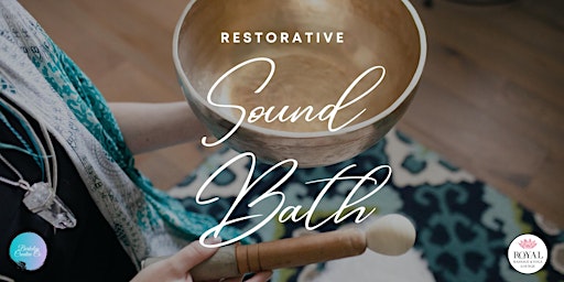 Hauptbild für Restorative Sound Bath Meditation