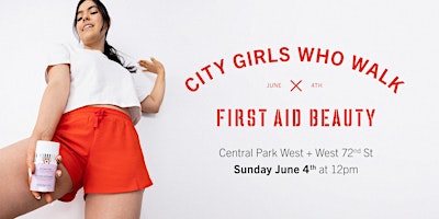 Imagem principal de Happy Thighs, Happy Lives Walk with First Aid Beauty & City Girls Who Walk