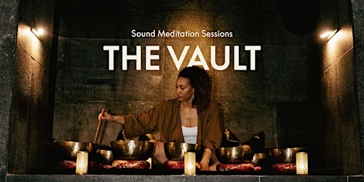THE VAULT - SOUND MEDITATION primary image