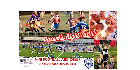 FNA Parents Night Out*YOUTH FOOTBALL AND CHEER*