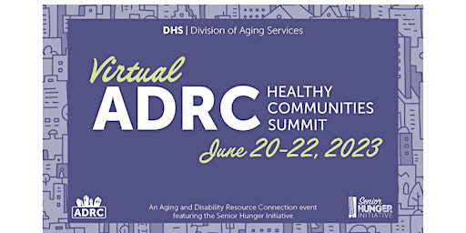 2023 ADRC Healthy Communities Summit - Looking Back, Moving Forward primary image