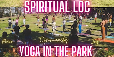 SUNSET SOUL SUNDAYS~ YOGA IN THE PARK by  Spiritual Loc ~ primary image