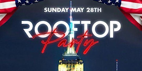 #1 MEMORIAL DAY ROOFTOP PARTY: Monarch Rooftop (SUNDAY)