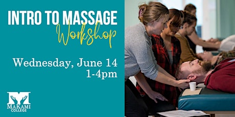 Introduction to Massage Therapy with MaKami College June Workshop primary image