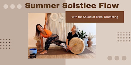 Summer Solstice Flow with the Sound of Tribal Drumming