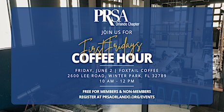 First Fridays: Coffee Hour
