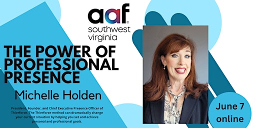 AAF SWVA Lunch n' Learn: Power of Professional Presence primary image