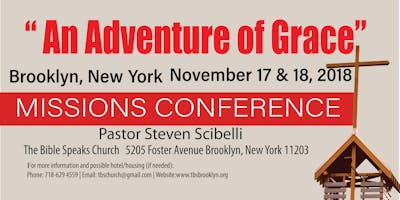 THE BIBLE SPEAKS MISSIONS CONFERENCE 2018