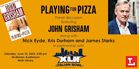 Playing for Pizza with John Grisham
