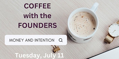 Coffee with the Founders