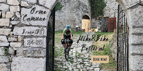 Immagine principale di Orme Camune | Hike&Bike Festival 