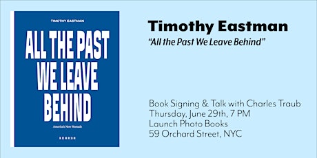 Timothy Eastman Book Signing & Talk with Charles Traub