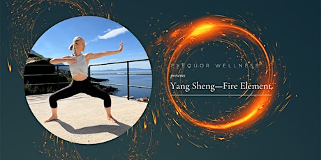 Yang Sheng—Fire element