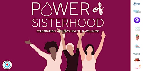 Power of Sisterhood: Celebrating Women's Health & Wellness