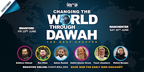 Changing The World Through Dawah | The Next Chapter (Manchester)