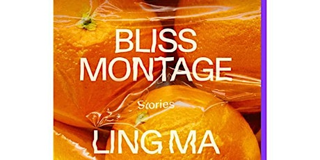 Short Story Series Discussion: "Bliss Montage" by Ling Ma