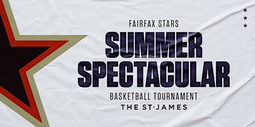 Fairfax Stars 2023 Summer Spectacular Basketball Tournament primary image